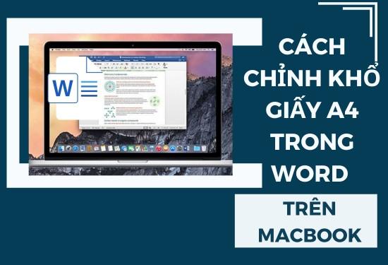 Cách chỉnh khổ giấy A4 trong Word trên MacBook đơn giản