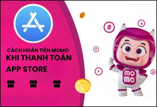 Mách bạn cách hoàn tiền Momo khi thanh toán App Store