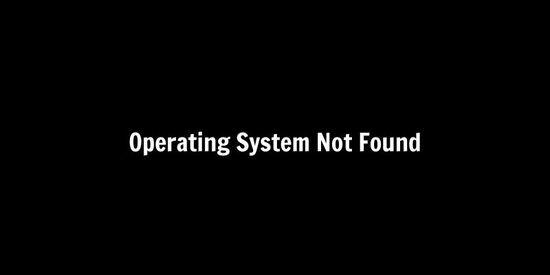 Mẹo sửa máy tính bị lỗi Operating System Not Found