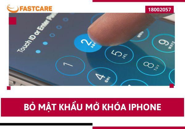 Hướng dẫn bỏ mật khẩu mở khóa iPhone đơn giản và nhanh chóng