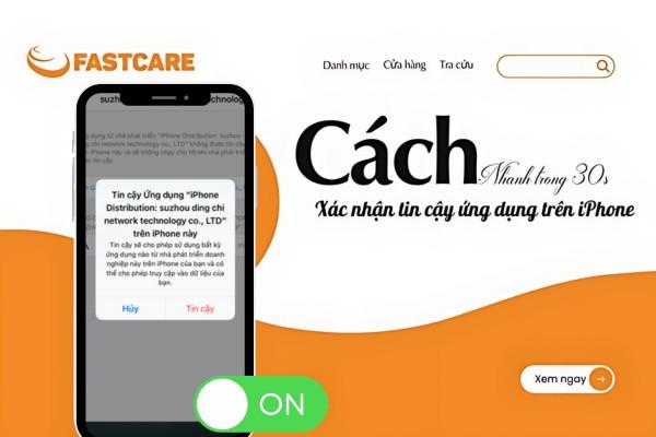 Cách xác nhận tin cậy ứng dụng trên iPhone nhanh trong 30s