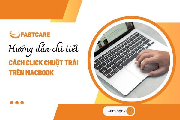 Click chuột trái trên MacBook khi nào? Hướng dẫn nhanh