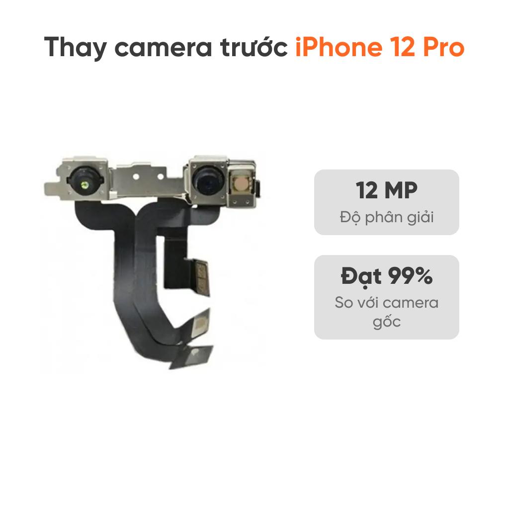Thay camera trước iPhone 12 Pro