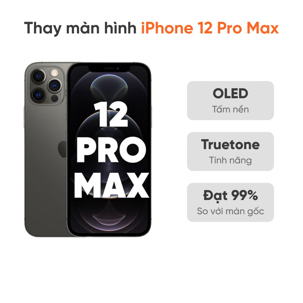Thay màn hình iPhone 12 Pro Max