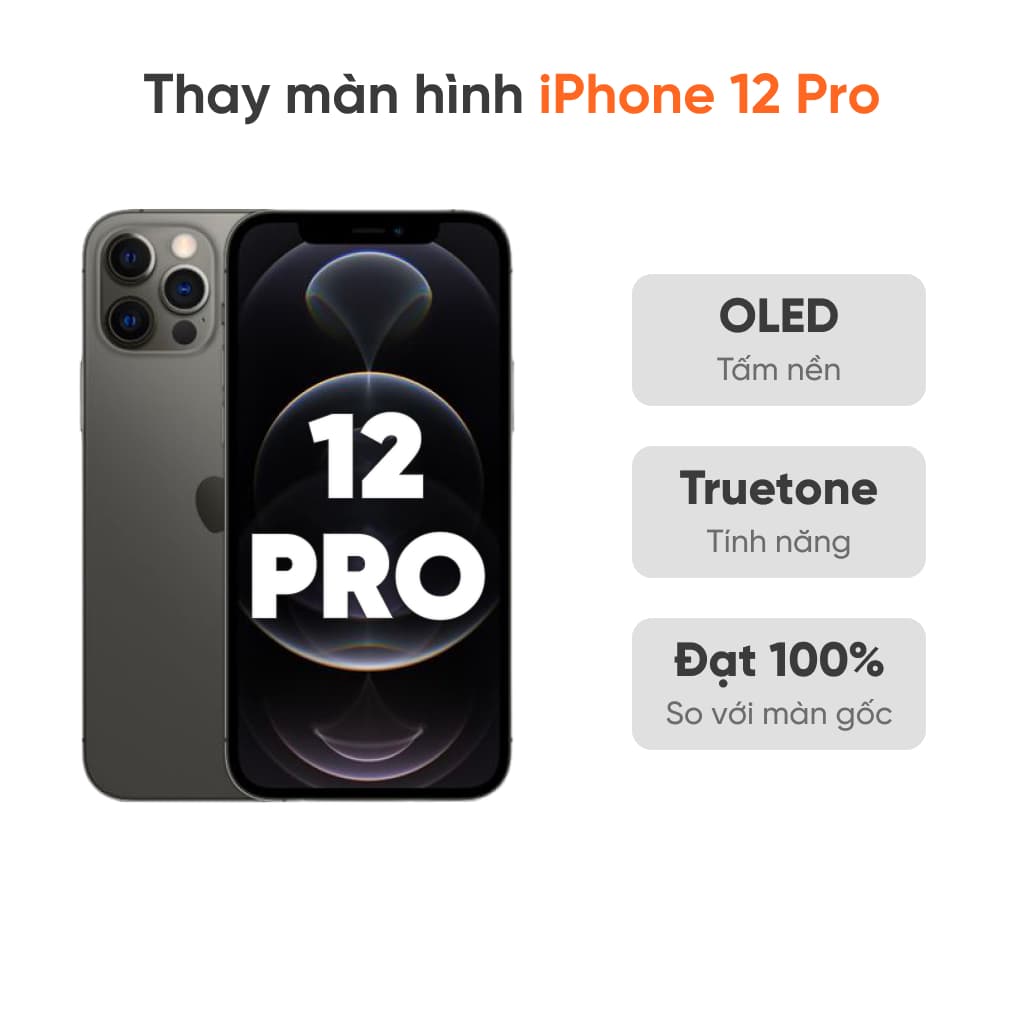 Thay màn hình iPhone 12 Pro
