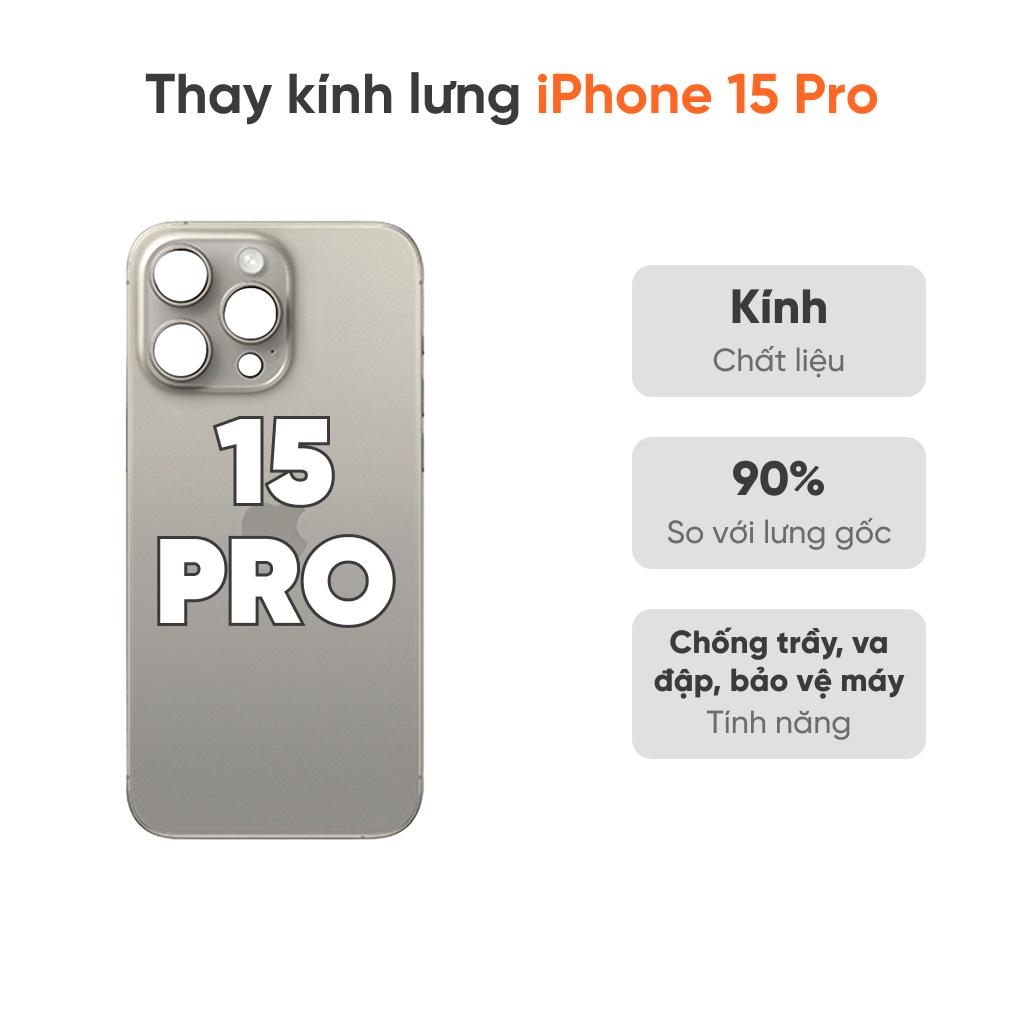 Thay kính lưng iPhone 15 Pro