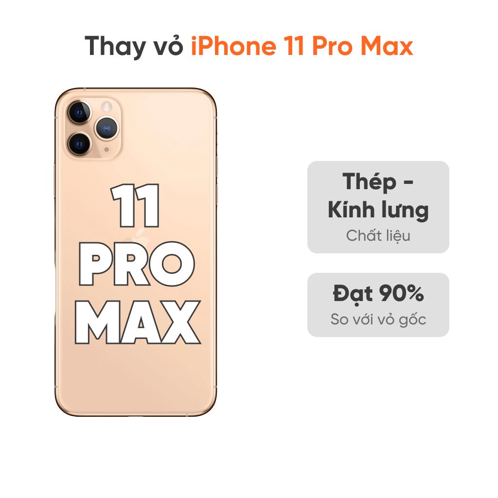 Thay vỏ iPhone 11 Pro Max