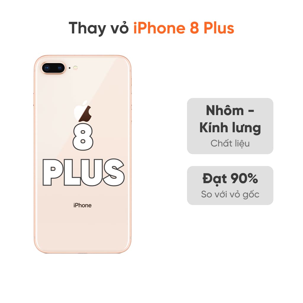 Thay vỏ iPhone 8 Plus