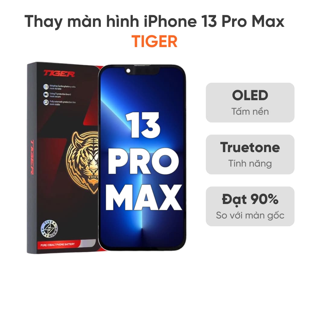 Thay màn hình iPhone 13 Pro Max Chính Hãng Tiger