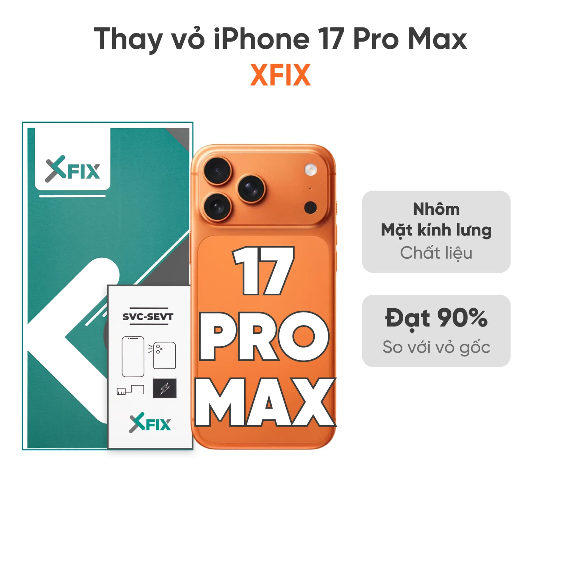 Thay vỏ iPhone 17 Pro Max 4G loại XFIX